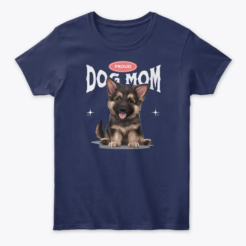 Proud Dog Mom (German Shepherd)