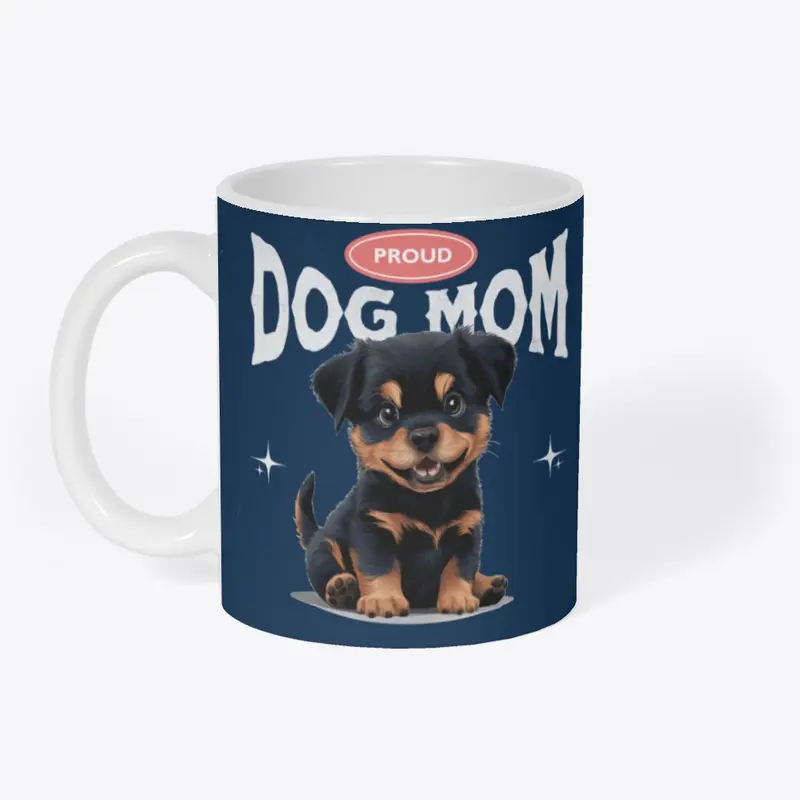 Proud Dog Mom (Rottweiler)