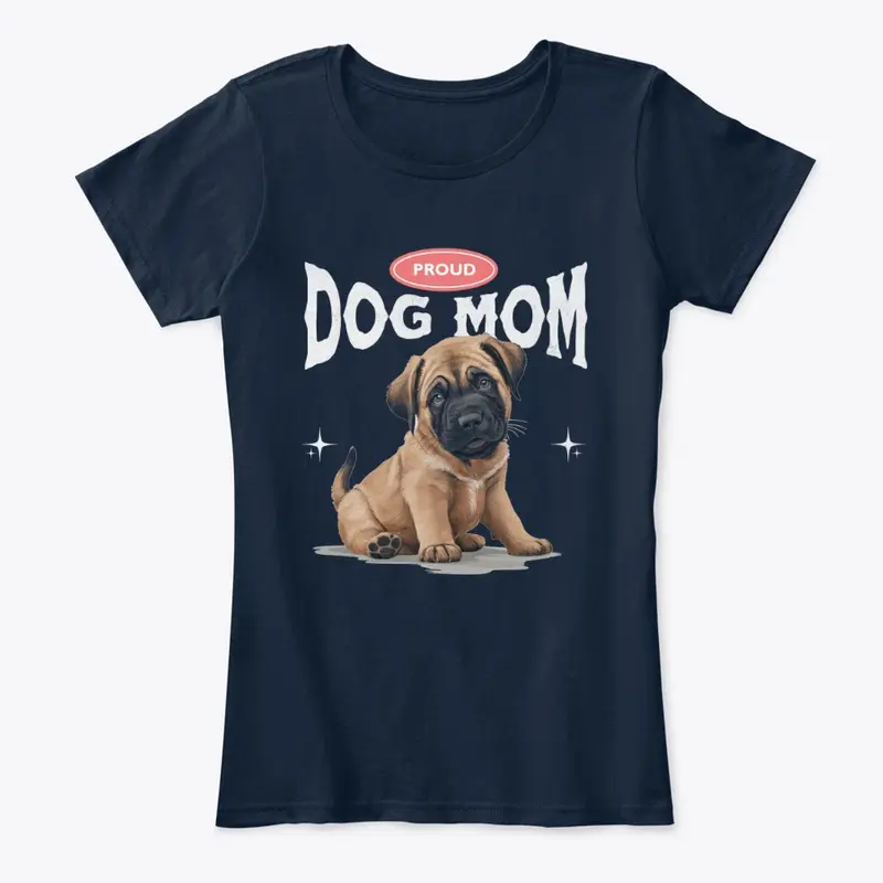 Proud Dog Mom (Mastiff)