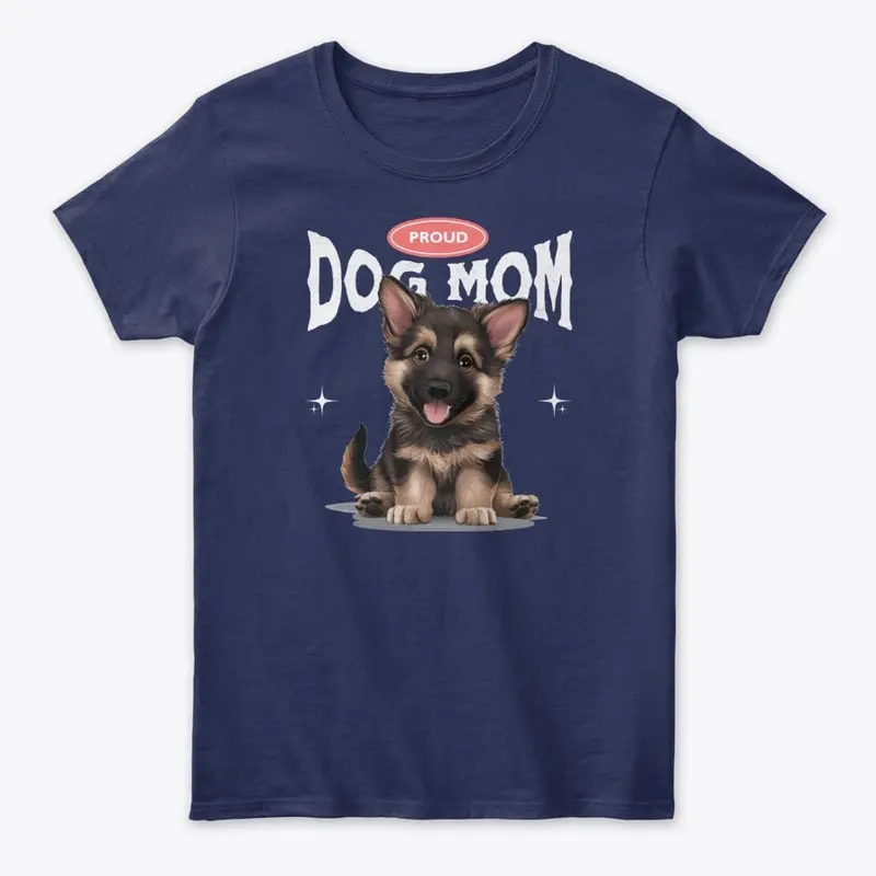 Proud Dog Mom (German Shepherd)