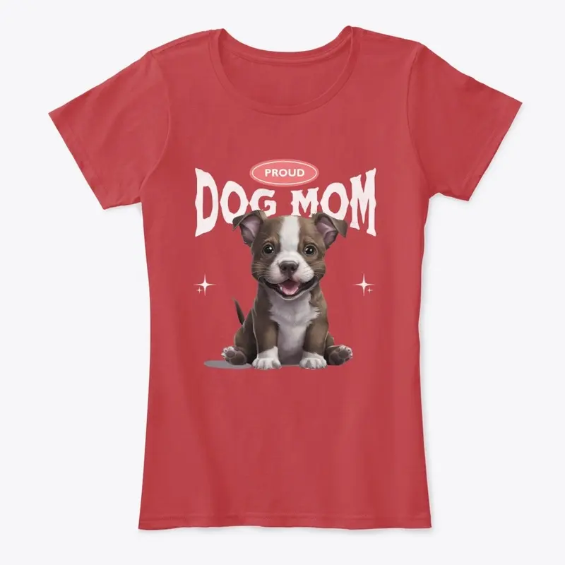 Proud Dog Mom (Pitbull)